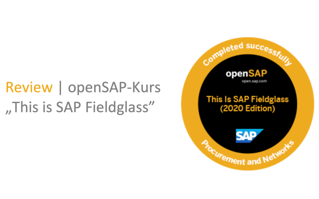 Erster SAP Fieldglass-Kurs auf openSAP | Review